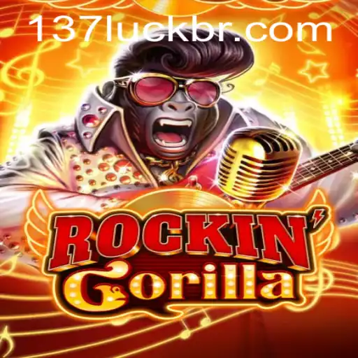 RockinGorilla: A Thrilling New Game Experience with 137luck.COM