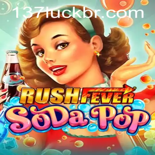 Unveiling RushFeverSodaPop: The Thrilling Quest With 137luck.COM